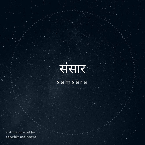 Saṃsāra | A String Quartet