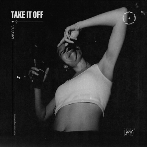 Miscris - Take It Off (Extended Mix)