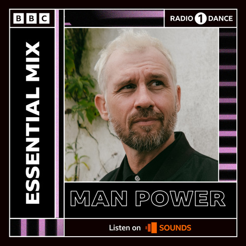 Man Power - BBC Radio 1 Essential Mix. 070924