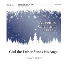 God the Father Sends His Angel