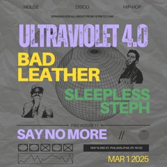 ULTRAVIOLET 4.0 Live DJ set from Say No More 03.01.25