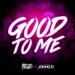 Good To Me (Radio Edit)