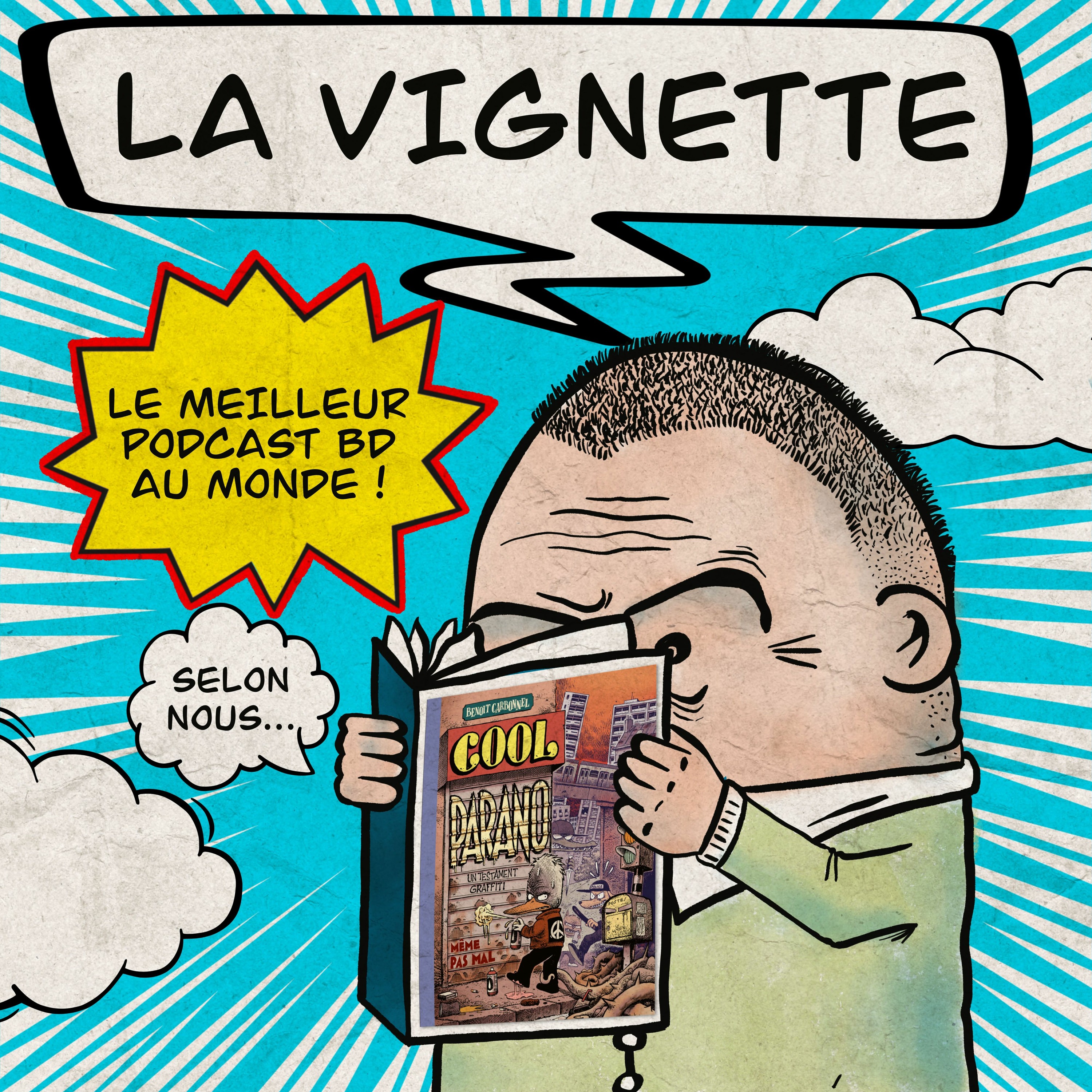 LA VIGNETTE, LE MEILLEUR PODCAST BD DE L\'UNIVERS (selon nous)