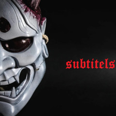 Subtitels (Prod by Acryl64)