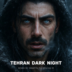 Tehran Dark Night _Episode 01.mp3