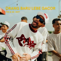 Orang Baru Lebe Gacor - F3X & AE- Edit