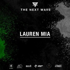 The Next Wave 39 - Lauren Mia [Darko Milosevic, Earthlife, Lauren Mia, Rauschhaus]