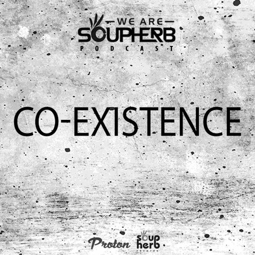 WeAreSoupherb_055_Co-Existence_[Proton_Radio]