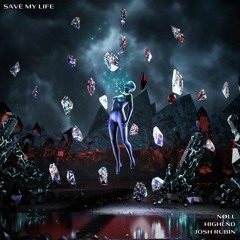 nøll, Highlnd & Josh Rubin - Save My Life (Dorsch Remix)
