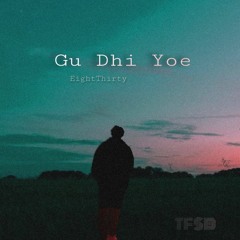 GU DHI YOE - eightThirty