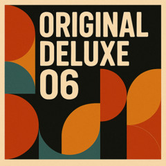 Original Deluxe 06 - dj ubiki vinyl series 081 (electric pimps crew)