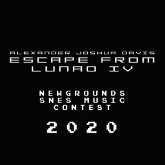 Escape From Lunad IV (Newgrounds SNES Music Contest 2020)