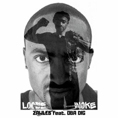 Loose Woke (feat. Oba Dig)