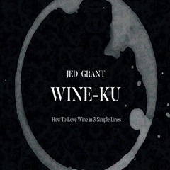 READ [PDF] Wine-Ku: How to appreciate wine in three elegant lines ebooks