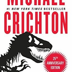 [Get] [KINDLE PDF EBOOK EPUB] Jurassic Park: A Novel by  Michael Crichton 📂