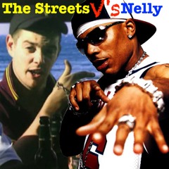 The Streets V's Nelly - ''Fit In Here'' (Mash-Up At 108.BPM)