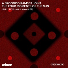 A Broodoo Ramses Joint : The Four Moments of the Sun - 1er Novembre 2022