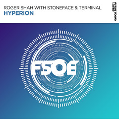 Roger Shah, Stoneface & Terminal - Hyperion