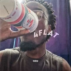 4Flat (prod. GrimYouKilledIt)