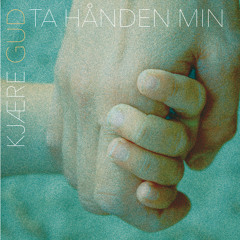 Kjære Gud, Jeg Har Det Godt (feat. Kristine Nilsson Ekornes)