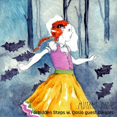 Forbidden Steps w. Qasio guest Diegors [15.10.25]