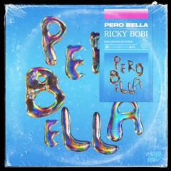 Ricky Bobi - Pero Bella