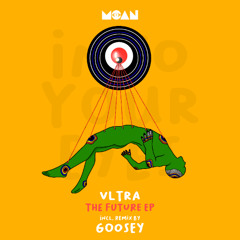 VLTRA - The Future [MOAN]