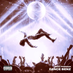Benz Pharaoh - DanceBenz (Prod lzift )
