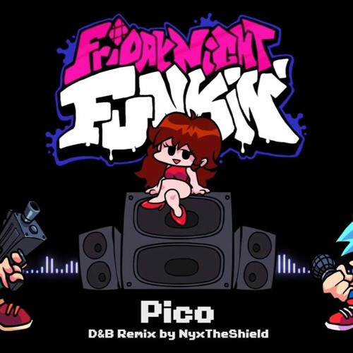 Friday Night Funkin' - Pico [Drum And Bass Remix By NyxTheShield]