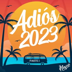 Adios 2023 Parte 1- Dj Napo
