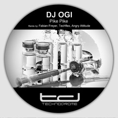 DJ Ogi - Pike Pike (Fabian Freyer Remix) Technodrome