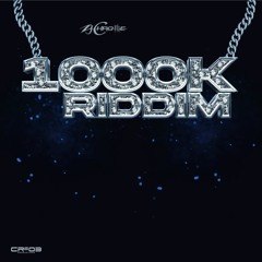 1000K Riddim [MS]MIXXX