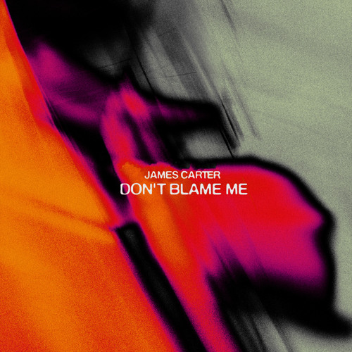 Stream Don't Blame Me by James Carter | Listen online for free on