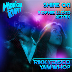 Rikky Disco & Yam Who? - Shine On - Sophie Lloyd Church Dub Mix (teaser)