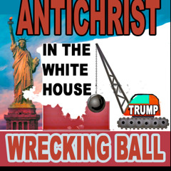 Wrecking Ball Antichrist