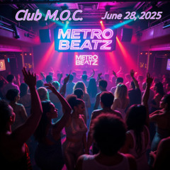 Club M.O.C. (Aired On MOCRadio 6-28-25)
