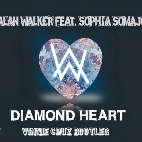plastic Excursie Eigenlijk Stream Alan Walker feat Sophia Somajo - Diamond Heart(Vinnie Cruz Bootleg)  by Vinnie Cruz | Listen online for free on SoundCloud