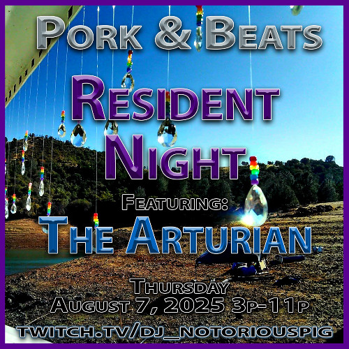 The Arturian - Pork & Beats 8.7.25