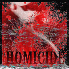 Homicide