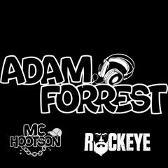DJ Adam Forrest MC Rockeye b2b Mc Hootson