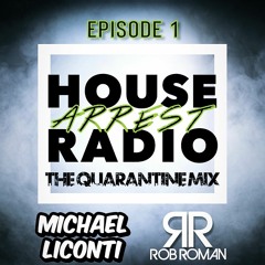 House Arrest Radio Episode 1 The Quarantine Mix March 2020