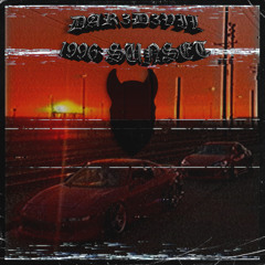 DAR3D3VIL - 1996 Sunset
