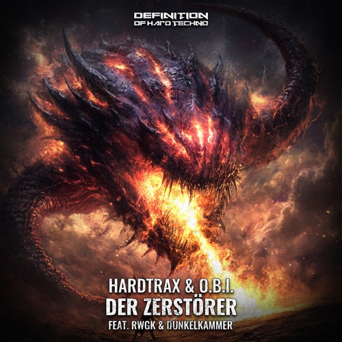 HardtraX & O.B.I. - Der Zerstörer Feat. Dunkelkammer & RWGK (Original Mix) DOHT047