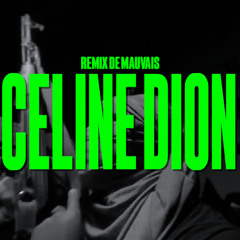 Sosa La M - Celine Dion | Remix de Mauvais