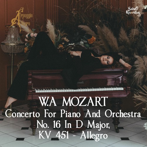 🎻🎻 W.A MOZART : Concerto For Piano And Orchestra No. 11 In F Major, KV 413 Allegro