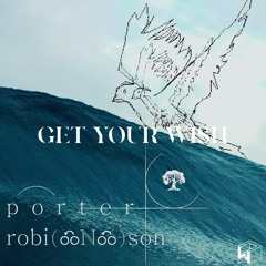 Porter Robinson - Get Your Wish [WHUNDR Remix]