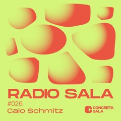 Radio SALA | Caio Schmitz