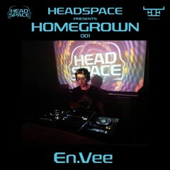 En.Vee live @ Headspace Homegrown 001