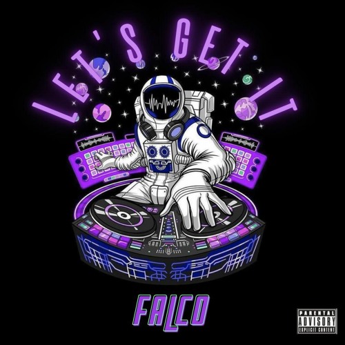 Falco Presents - Let's Get It