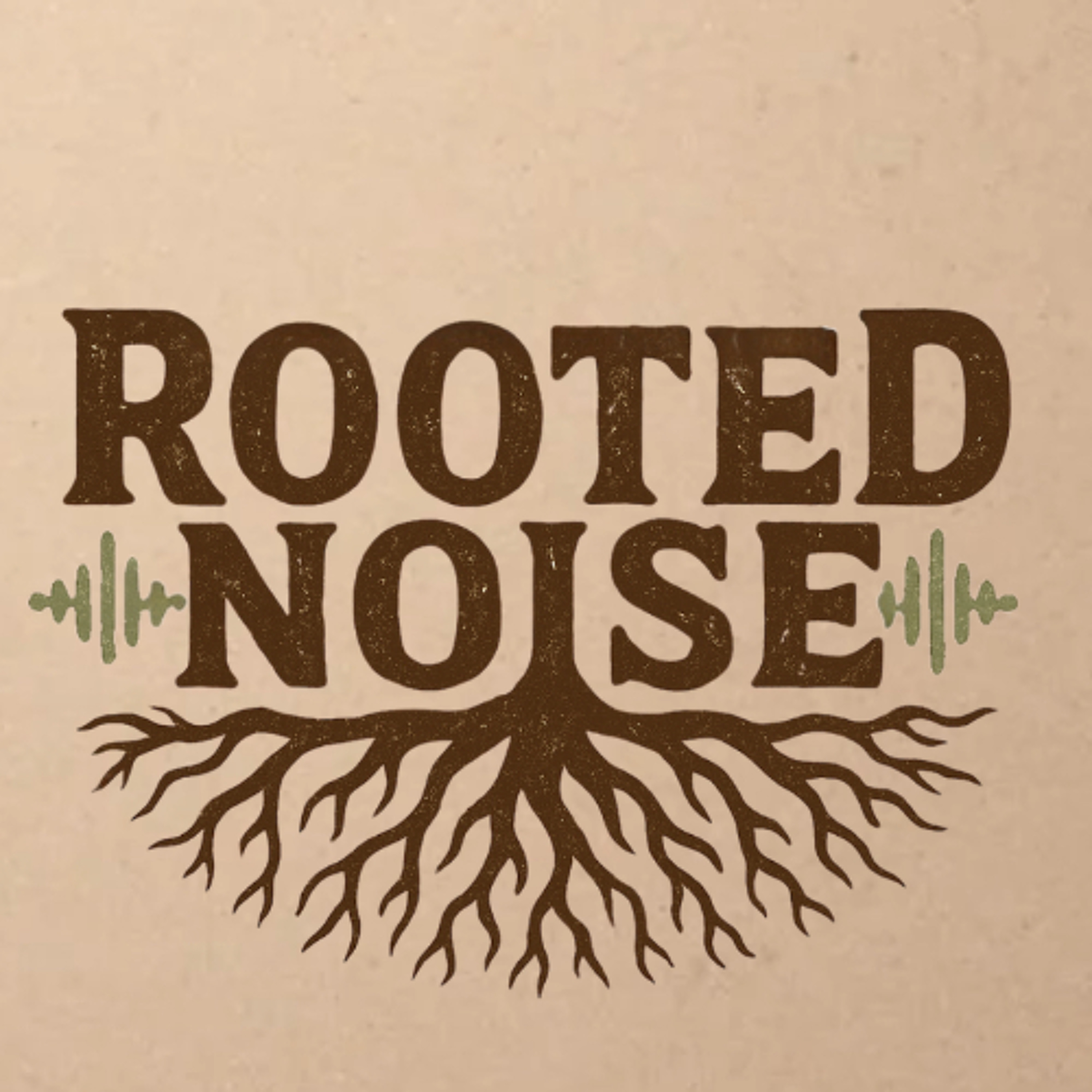 Rooted Noise with Zach McNeely 6-25-26